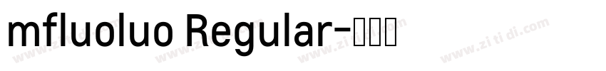 mfluoluo Regular字体转换